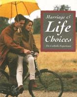 Marriage & Life Choices