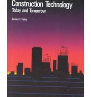 Construction Technology Today and Tomorrow