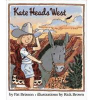 Kate Heads West