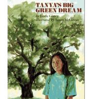 Tanya's Big Green Dream