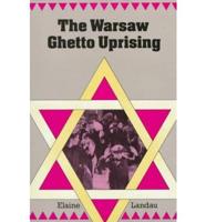 The Warsaw Ghetto Uprising