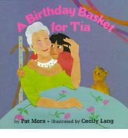 A Birthday Basket for Tía