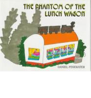 The Phantom of the Lunch Wagon