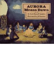 Aurora Means Dawn