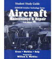 Aircraft Maintenance and Repair. Student Guide