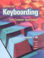 Glencoe Keyboarding Amd Computer Applications