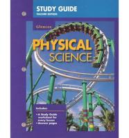 Study Guide, Teacher Edition, for Use With Glencoe Physical Science