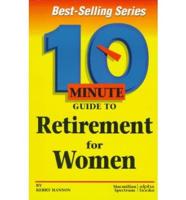 10 Minute Guide to Retirement for Women