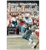 DANNY SHERIDAN'S FANTASY FOOTBALL 1997