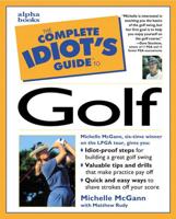 The Complete Idiot's Guide to Golf