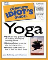 The Complete Idiot's Guide to Yoga