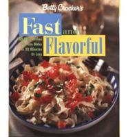 Betty Crocker's Fast & Flavorful