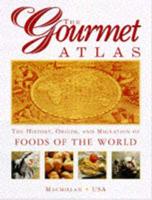 The Gourmet Atlas