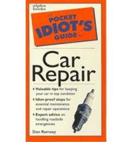 The Pocket Idiot's Guide to Car Repair