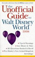 The Unofficial Guide to Walt Disney World 1998