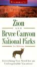 Frommer's( Zion and Bryce Canyon National Parks