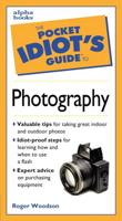 The Pocket Idiot's Guide to Photography
