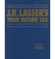 J.K. Lasser's Your Income Tax