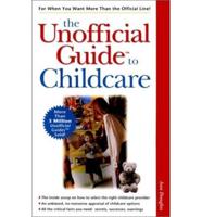 The Unofficial Guide to Childcare