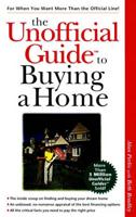 The Unofficial GuideTM to Buying a Home