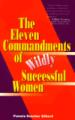 The Eleven Commandments of Wildly Succesful Women