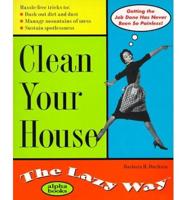 Clean Your House
