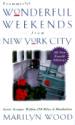 Frommer's( Wonderful Weekends From New York City