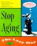 Stop Aging the Lazy Way