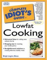 The Complete Idiot's Guide to Lowfat Cooking