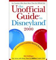 The Unofficial Guide to Disneyland 2000