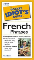 The Pocket Idiot's Guide to French