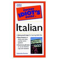 The Pocket Idiot's Guide to Italian