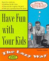 Have Fun With Your Kids