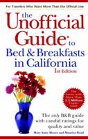 The Unofficial Guide( to Bed & Breakfasts in California