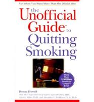 The Unofficial Guide to Quitting Smoking