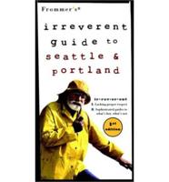 Frommer's( Irreverent Guide to Seattle & Portland