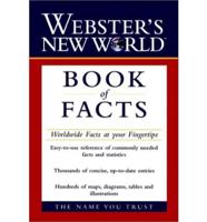 Webster's New WorldTM Book of Facts