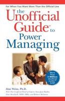 The Unofficial Guide to Power Managing