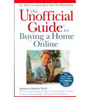 The Unofficial Guide to Buying a Home Online