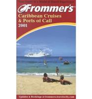 Frommer's® Caribbean Cruises and Ports of Call 2001