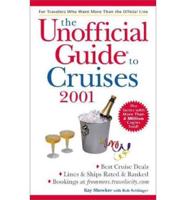 Unofficial Guide to Cruises 2001