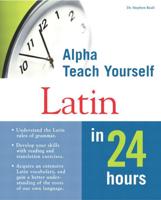 Macmillan Teach Yourself Latin in 24 Hours
