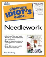 The Complete Idiot's Guide to Needlework