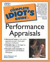 The Complete Idiot's Guide to Performance Appraisals