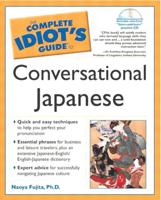 The Complete Idiot's Guide to Conversational Japanese