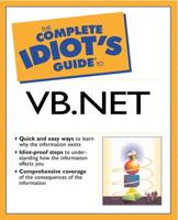 The Complete Idiot's Guide to Visual Basic.NET