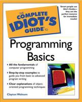 The Complete Idiot's Guide to Programming Basics