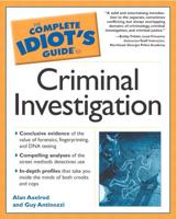 The Complete Idiot's Guide¬ to Criminal Investigation