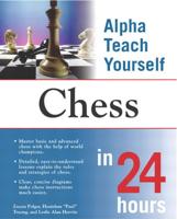 Chess in 24 Hours