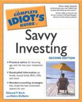 The Complete Idiot's Guide to Savvy Investing